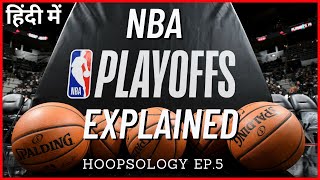 NBA Playoffs Explained in Hindi | Hoopsology Ep#5 | NBA Hindi