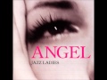 Naoko Terai - Lady's Tango (Instrumental) -  Angel Jazz Ladies (2004)