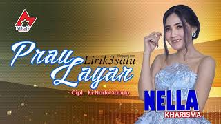 NELLA KHARISMA - PRAU LAYAR (Official MP3 Audio)