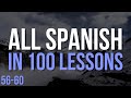 All Spanish in 100 Lessons – Your Ultimate Spanish Learning Guide! | Lessons 56-60