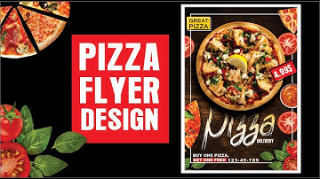 How to Design Pizza Restaurant Flyer - How To Make Pizza Flyer - Ahsan Sabri