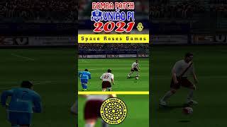 Bomba Patch: União PI 2021 (PS2) Amistosos #7 Juventus x Roma