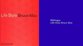 Bibliogua | Life Style Bruce Mau | Book Flip Through | 4K, No commentary