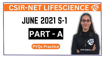JUNE 2021 S-1 Part-A PYQs Practice || CSIR-NET LIFESCIENCE #apnasapnajrf