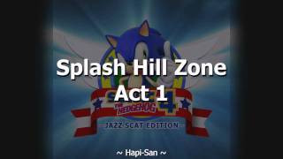 Sonic 4 Jazz Scat :: 104 - Splash Hill Zone Act 1