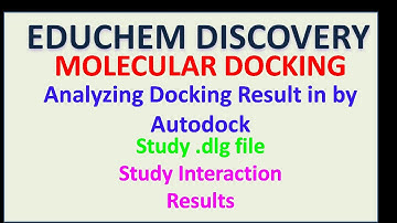 Analyzing docking in autodock  [.dlg] {Results}