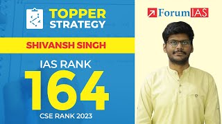 Shivansh Singh IAS Rank 164 | Shivansh Singh | UPSC CSE 2023 | Topper Strategy | ForumIAS