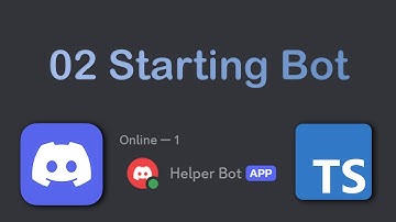 02 Starting Bot | How to Discord Bot with TypeScript in 2025