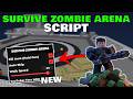 Survive Zombie Arena Script [No Key] AutoFarm,Kill Aura,AutoSkip and SpeedHack