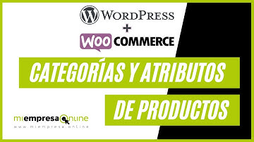 Categorías y atributos de producto Woocommerce