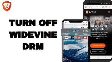 How To Turn Off Widevine DRM On Brave Private Web Browser App