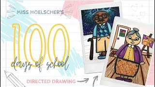 Miss Hoelscher's 100 Days of School Directed Drawing