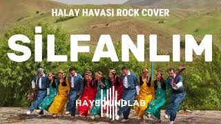 Si̇lfanlim (Halay Havasi Rock Cover) - Haysoundlab