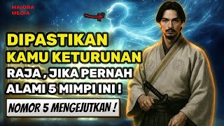 Sungguh Mengejutkan 5 Mimpi Yang Hanya Dialami Keturunan Raja Zaman Dulu Simak Baikbaik