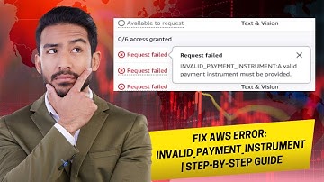 Fix AWS Error: invalid_payment_instrument | Step-by-Step Guide