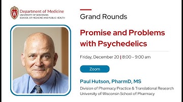 12/20/2024 - Promise and Problems with Psychedelics