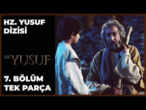 Hz. Yusuf Dizisi 7. Bölüm