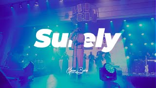 SURELY (LIVE) || GAISE BABA Live In Concert || Lagos