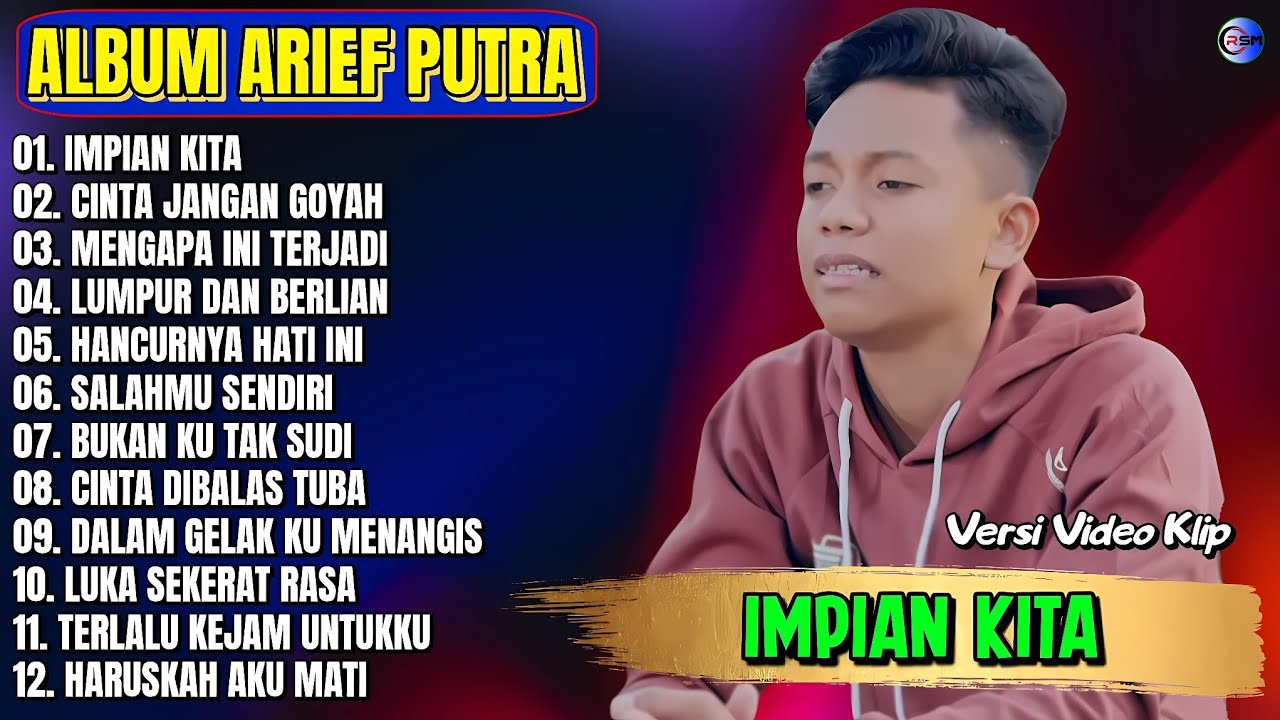 Album Arief Putra || MPIAN KITA - CINTA JANGAN GOYAH - Pop Melayu Terbaru 2025 - Tanpa Iklan