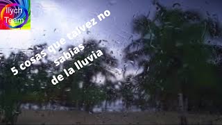5 datos interesantes sobre la lluvia