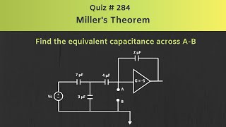 Miller's Theorem Solved Problem | Quiz # 284
