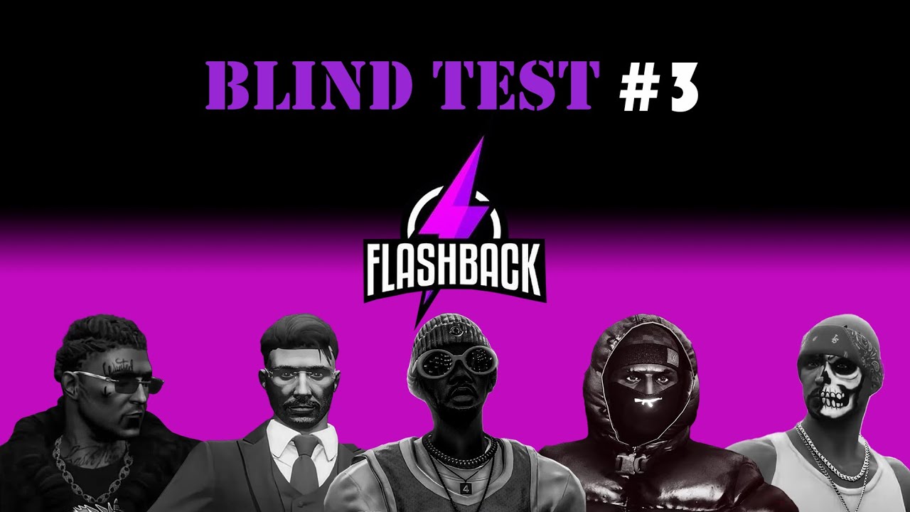 Blind test Flashback RP #3 - YouTube