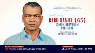 Funeral Service of Babu Daniel (65) Jomon Bhavanam, Kadampanadu - 23.12.2025