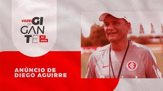 AO VIVO: Inter faz coletiva para anunciar Diego Aguirre como novo treinador