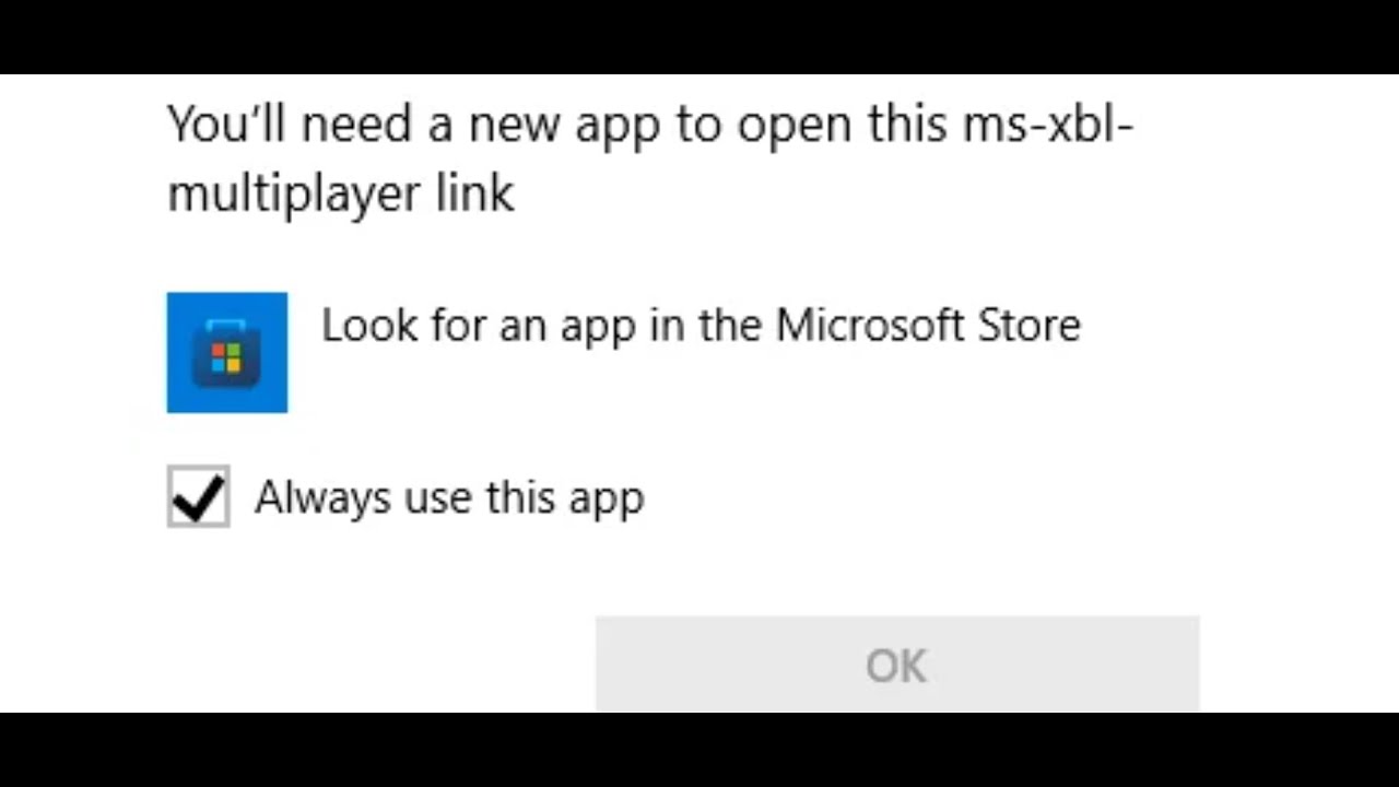 Fix Error You'll Need A New App To Open This ms-xbl-multiplayer