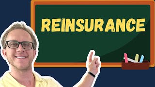 Reinsurance - Life Insurance Exam Prep