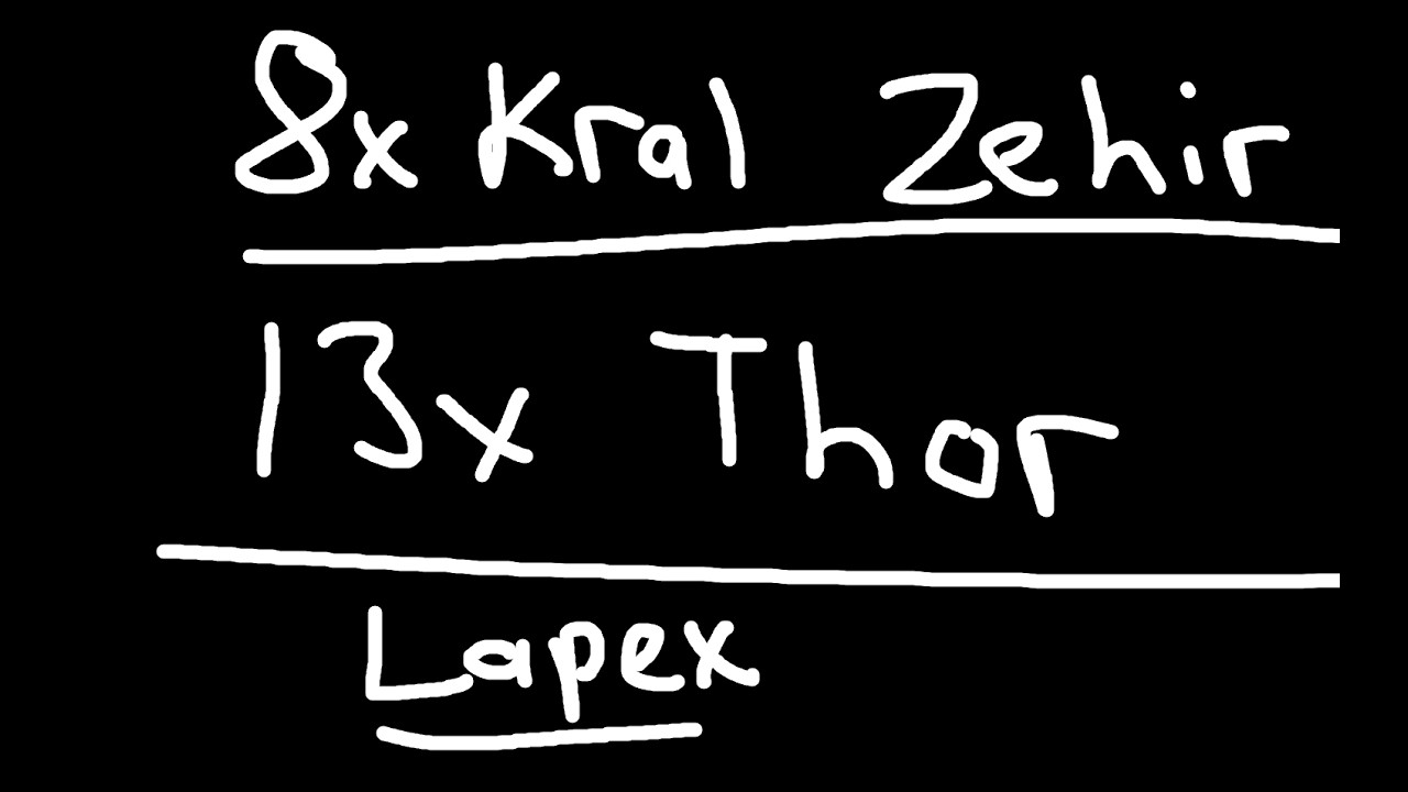 8x Kral/Zehir 13x Thor Kesme Lapex Network
