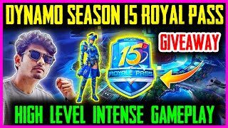 DYNAMO SEASON 15 FREE 10 ROYAL PASS  GIVEAWAY HIGH INTENSE GAMEPLAY PUBG MOBILE