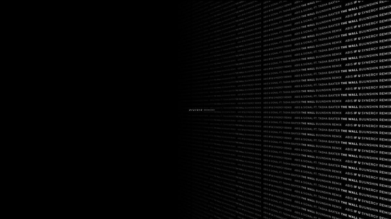 ABIS & Signal & Tasha Baxter - The Wall (Buunshin Remix) - YouTube