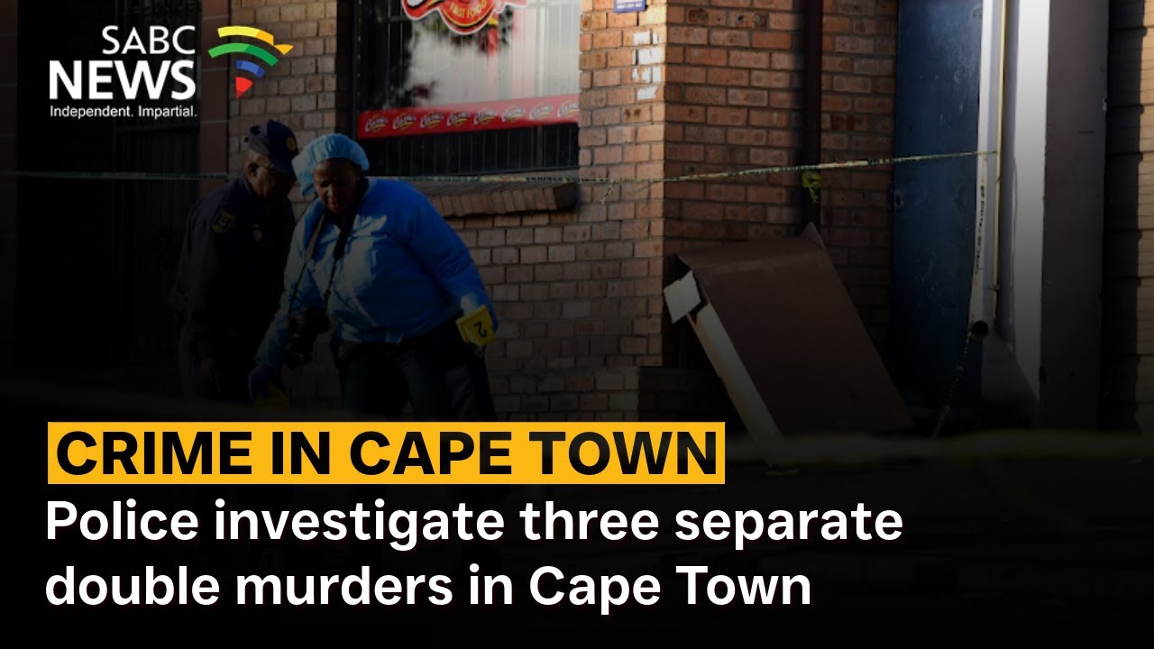 Police investigate three separate double murders in Cape Town - YouTube