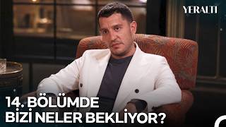 14. Bölümde Yeraltı'nda Bizi Neler Bekliyor? 📸 - Yeraltı