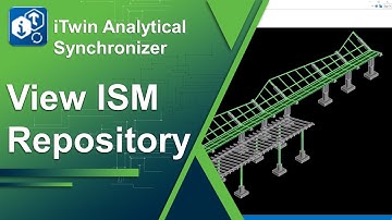 Viewing ISM Repositories in iTwin Analytical Synchronizer