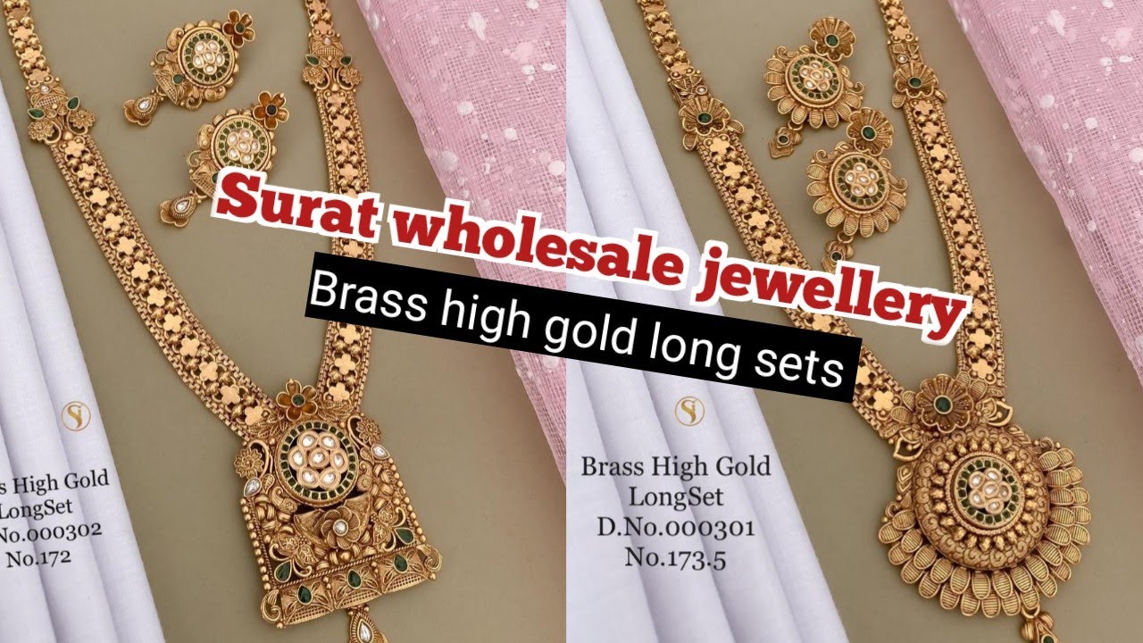 Surat wholesale jewellery shop ll Brass high gold long sets ll order ll