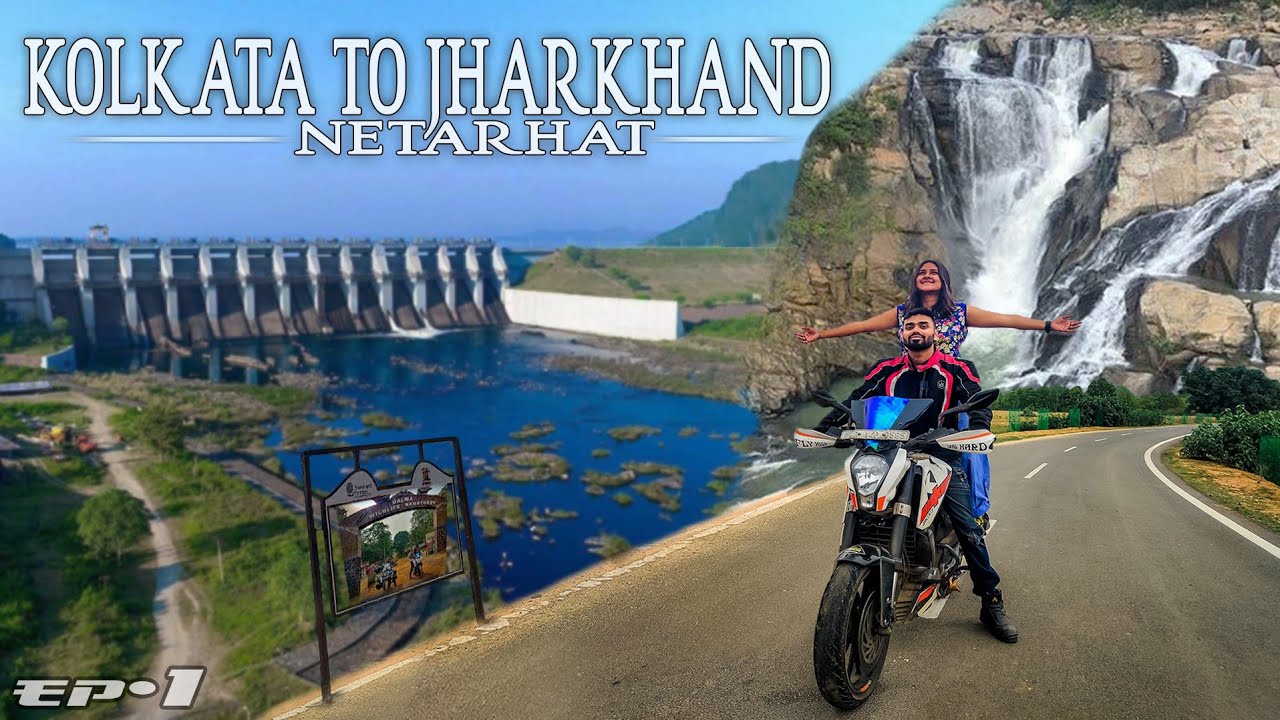 Kolkata To Netarhat Day 1| Chandil Dam | Dassam Falls | Dalma wildlife ...