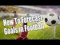 How to predict goals in a football match