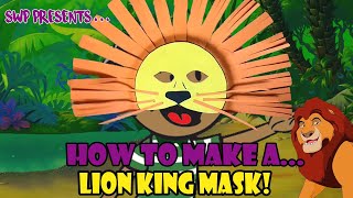 HOW TO MAKE A LION KING MASK - EASY - FOR KIDS