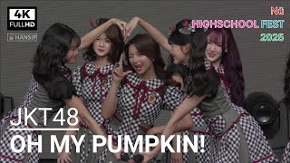 [4K] JKT48 - OH MY PUMPKIN! | HIGHSCHOOL FEST 2025 | PIK 2 | 20251123 | HANSIP CAM