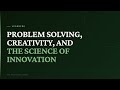 Problem Solving, Creativity, and the Science of Innovation | AP Psychology · Unit 6