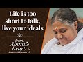 Life is too short to talk live your ideals  from ammas heart  season 2 episode 25