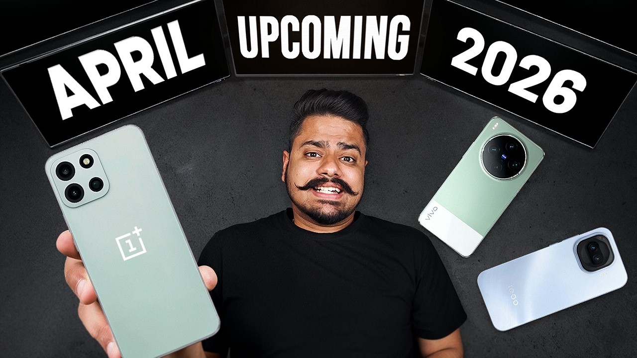 7+ Crazy Smartphone Launches in April 2026 🤯