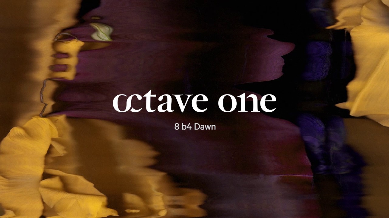 Watch Octave One - 8 b4 Dawn on YouTube Watch Octave One - 8 b4 Dawn on YouTube