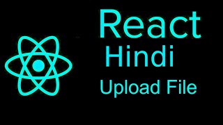 Celebrity React js Hindi Tutorial #37 Upload File Profile