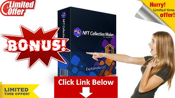 NFT Collection Maker by Explaindio Demo - Review - Best Bonus
