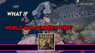 【HOI4: the Great war Redux】What if WWI Ended in 1917? | timelapse