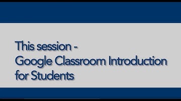 Introduction for Google Classroom for Students