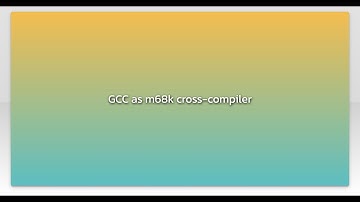 GCC as m68k cross-compiler